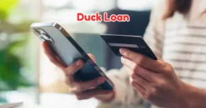 Duck Loan