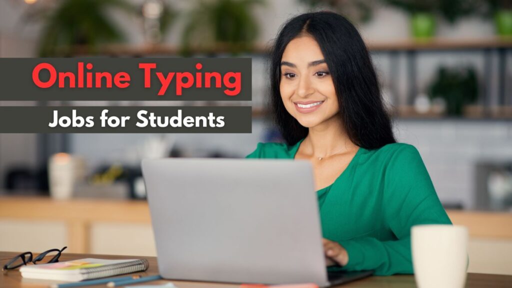 Online Typing Jobs in Pakistan for Students