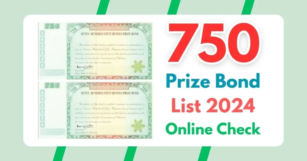 750 Prize Bond List 2024 Online Check