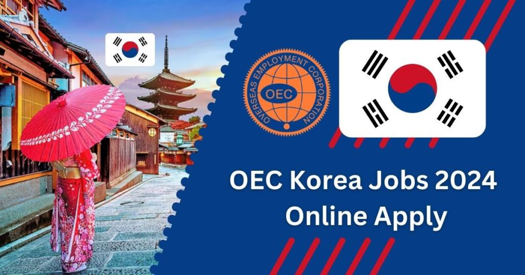 OEC Korea Jobs 2024 - Online Apply Registration