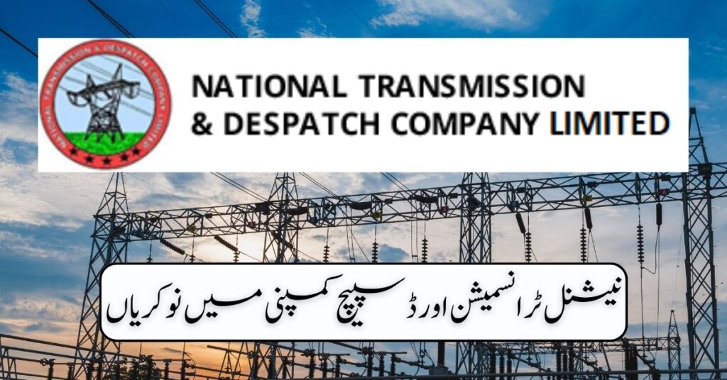 National Transmission & Dispatch Company Jobs 2024