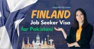 Finland Job Seeker Visa for Pakistani