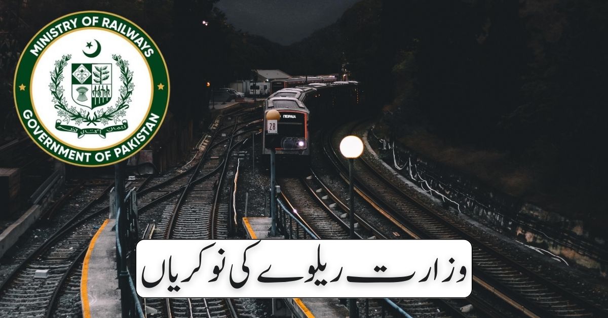 Ministry of Railways Jobs 2024 Ministry of Railways Jobs 2024