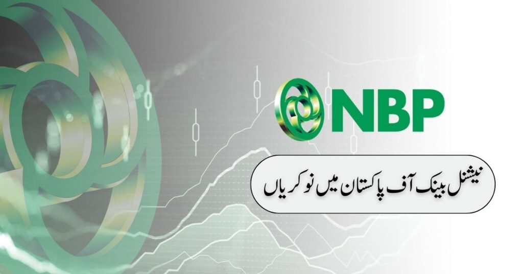 National Bank of Pakistan Jobs 2024