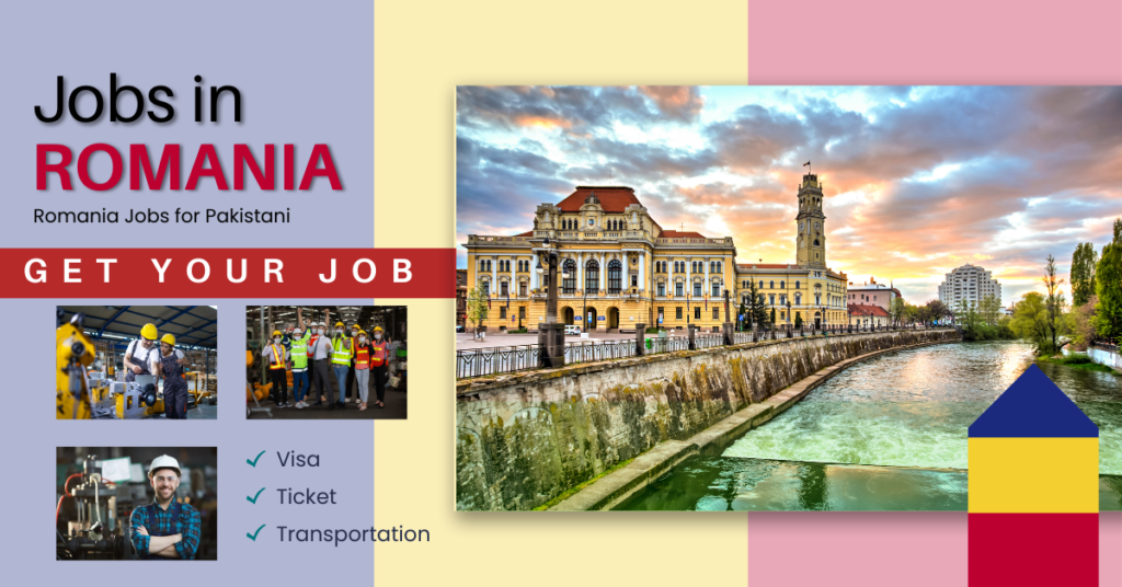 Jobs in Romania for Pakistani