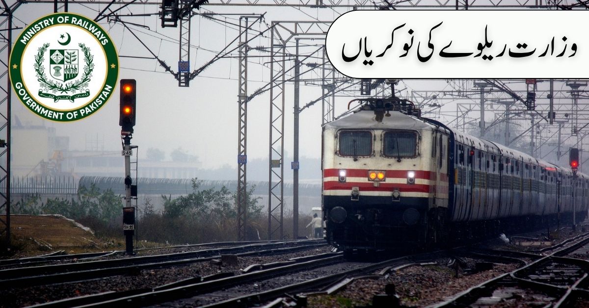 Ministry of Railways Jobs 2024 Ministry of Railways Jobs 2024