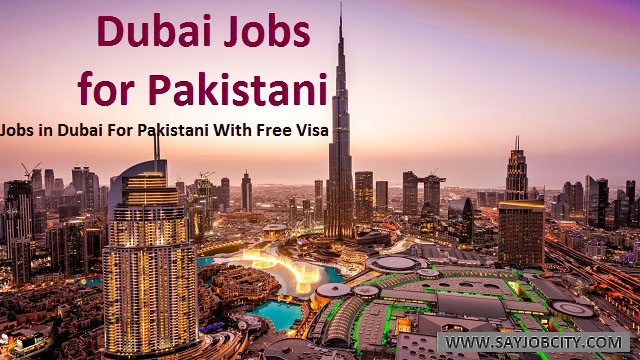Dubai Jobs in Pakistan 2024