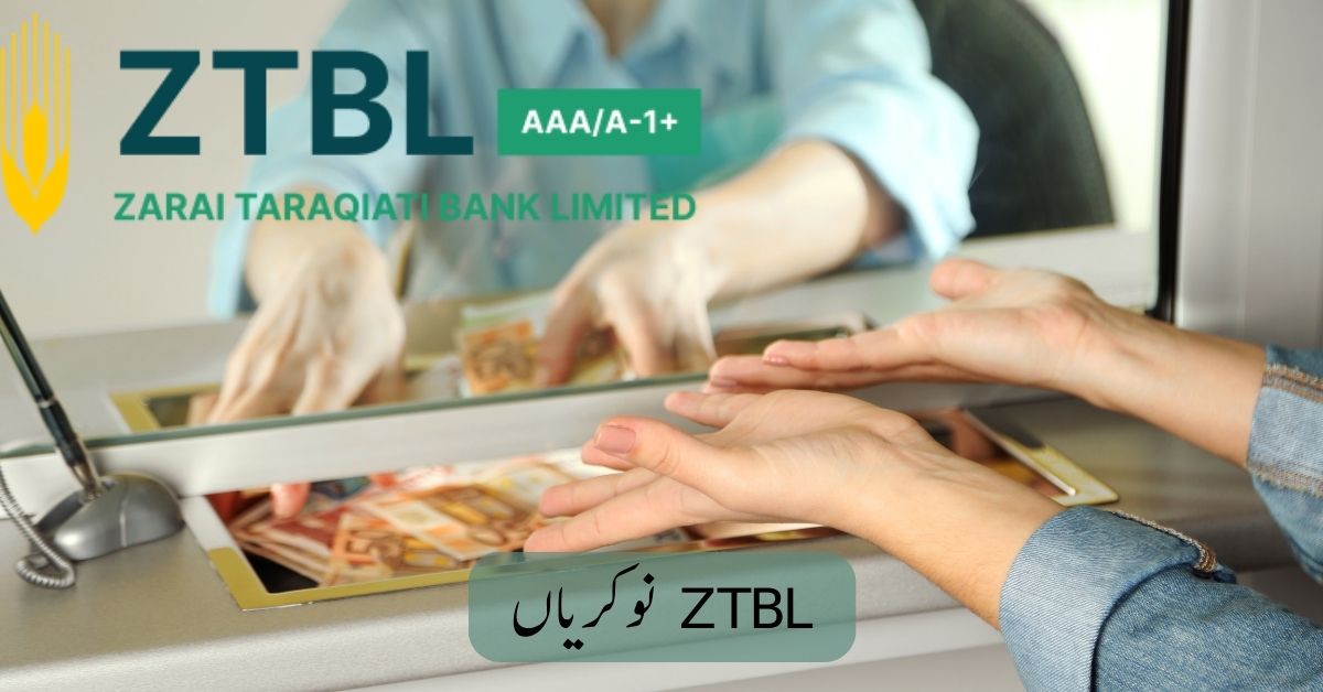 ZTBL Jobs 2024 ZTBL Jobs 2024