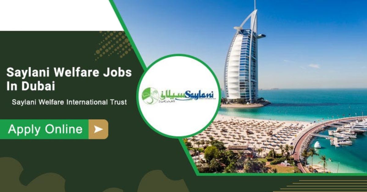 Saylani Welfare Jobs In Dubai