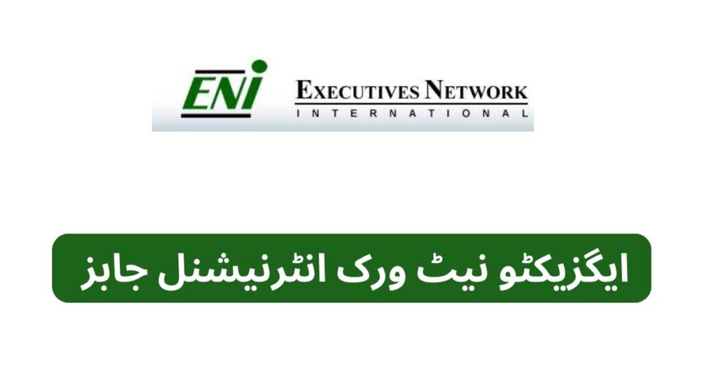 Executive Network International Jobs 2024