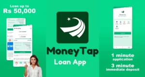 MoneyTap Loan App in Pakistan: A Comprehensive Guide