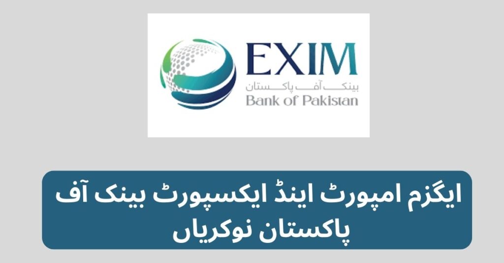 Exim Import & Export Bank Of Pakistan Jobs 2024