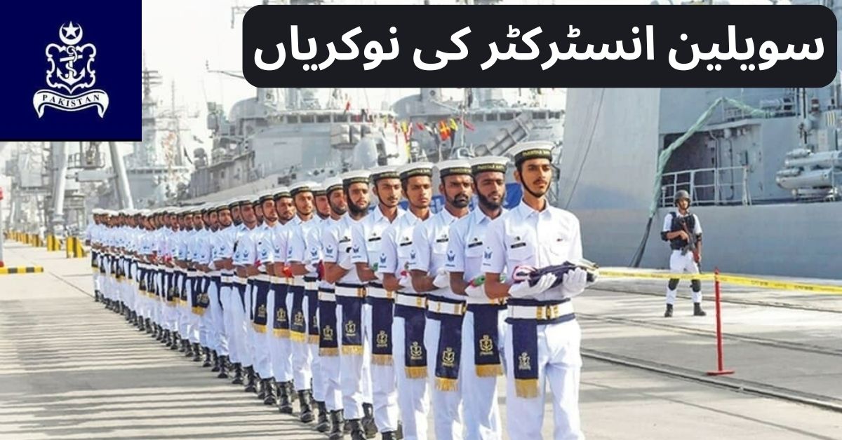 Civilian Instructor Jobs in Pakistan Navy 2024