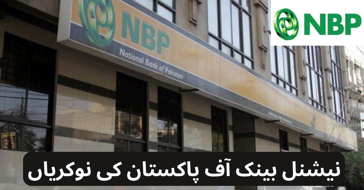 National Bank Of Pakistan Jobs 2024