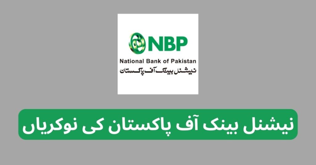 National Bank Of Pakistan Jobs 2024