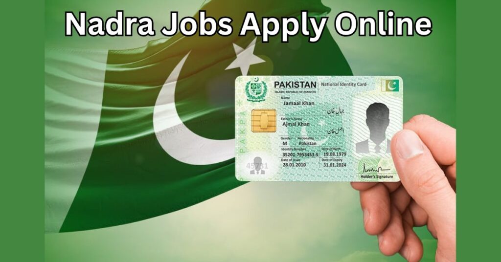 NADRA Jobs 2024