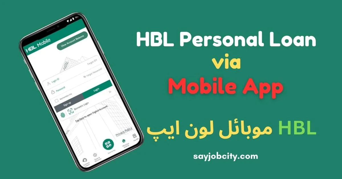 HBL Personal Loan via Mobile App 2024 (HBL Loan App)