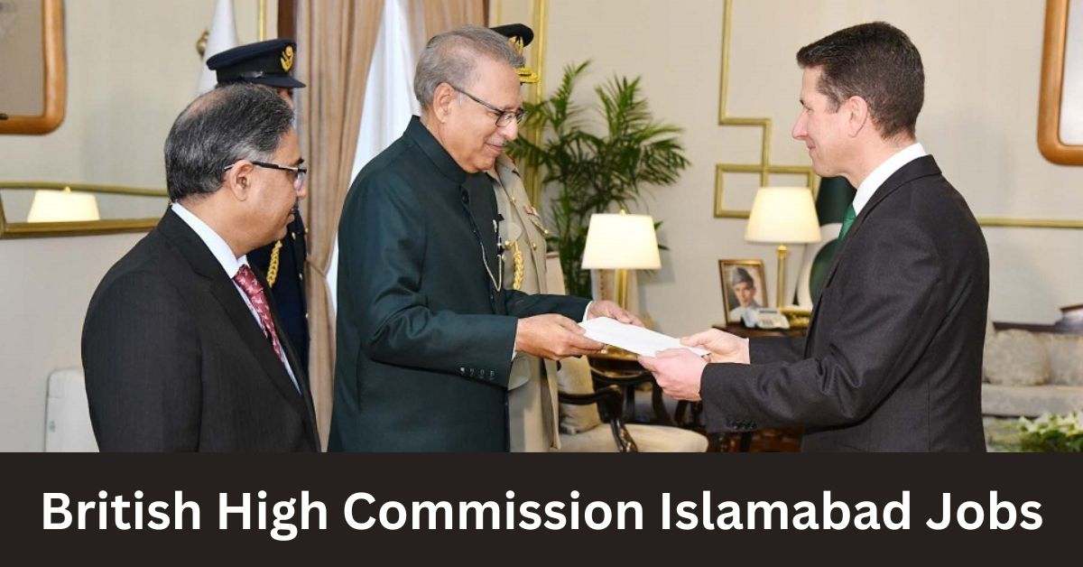 British High Commission Islamabad Jobs