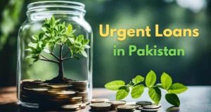 Navigating the Fast Urgent Loans in Pakistan