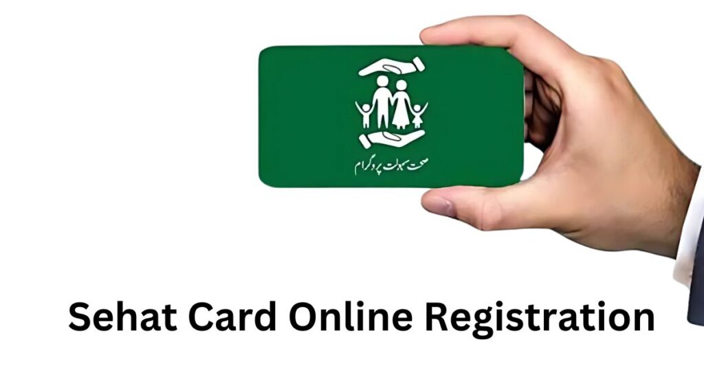 Sehat Card Online Registration