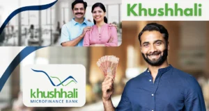 Khushhali Bank Loan in Pakistan