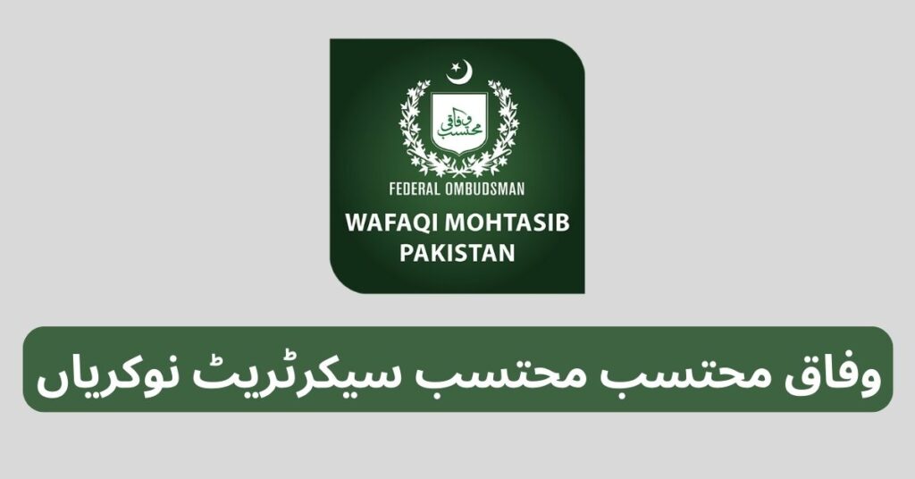 Wafaqi Mohtasib Ombudsman Secretariat Jobs 2024