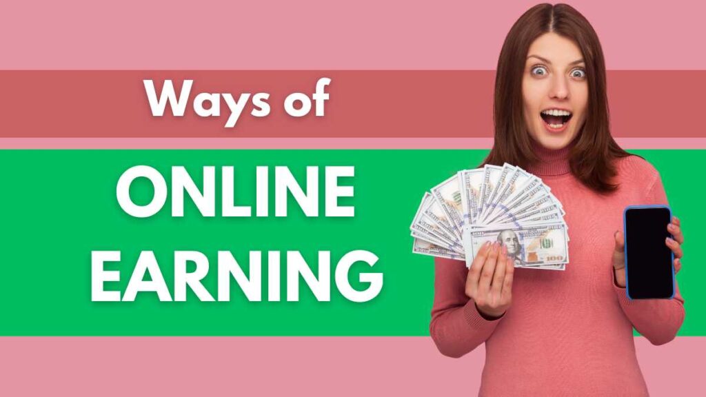 Ways of Online Earning