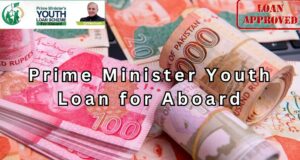 Prime Minister Youth Loan 1 Million for Abroad