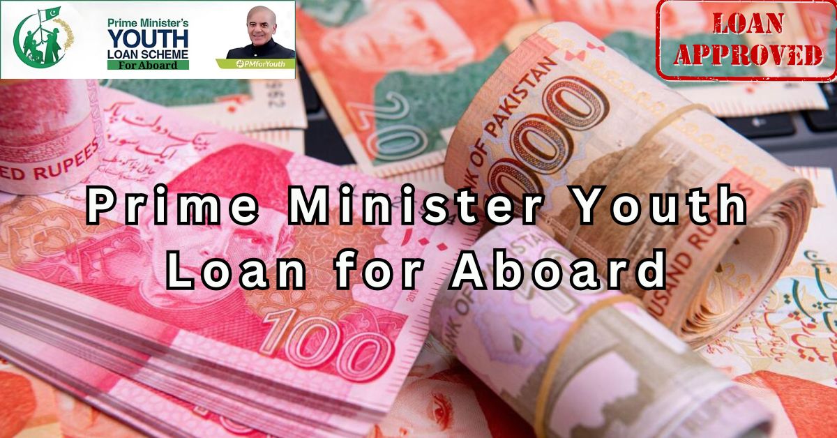 Prime Minister Youth Loan 1 Million for Abroad