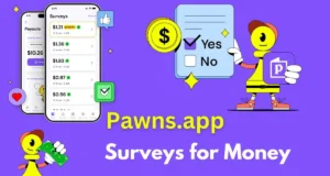 Pawns.app: Surveys for Money – Earn Easily from Your Phone