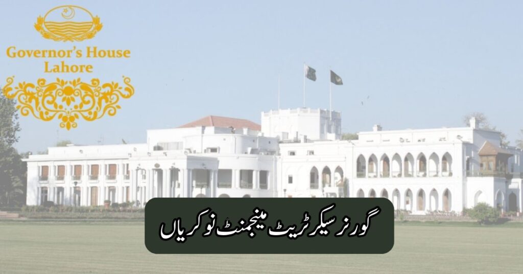 Governor Secretariat Management Jobs 2025