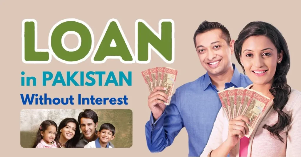 Loan in Pakistan Without Interest