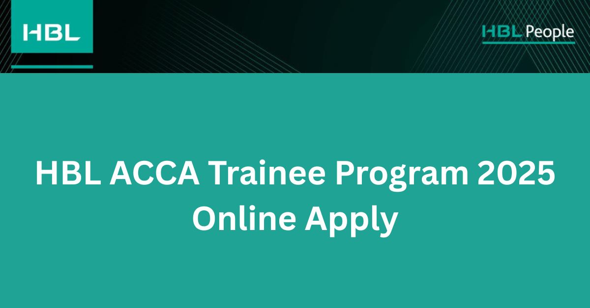 HBL ACCA Trainee Program 2025 Online Apply