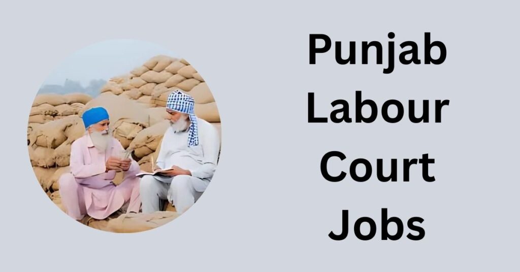 Punjab Labour Court Jobs