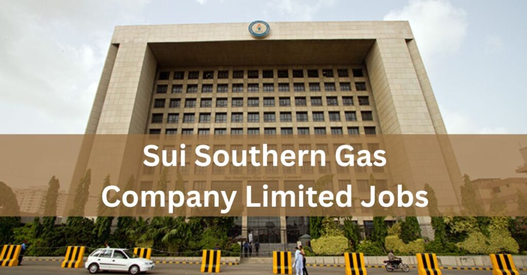 Sui Southern Gas Company Limited Jobs