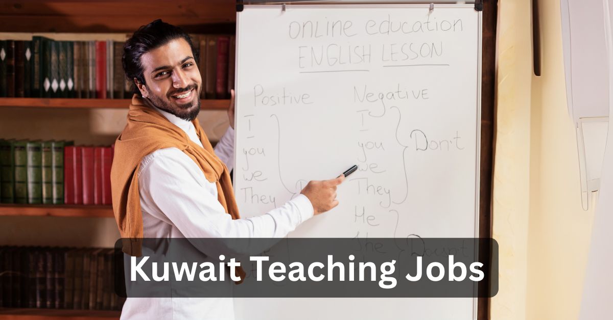 Teaching Jobs in Kuwait – Kuwait Teaching Jobs