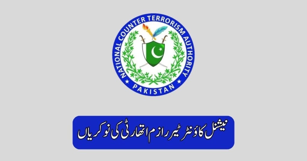 National Counter Terrorism Authority Jobs 2025
