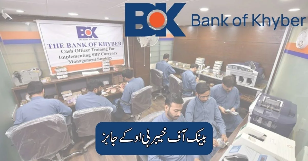 Bank of Khyber BOK Jobs 2025