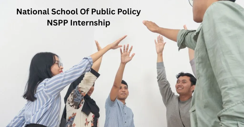 National School Of Public Policy NSPP Internship 2025