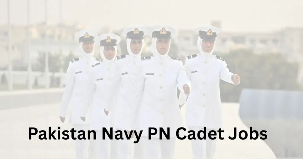 Pakistan Navy PN Cadet Jobs Permanent Commission Term 2026-A Apply Online