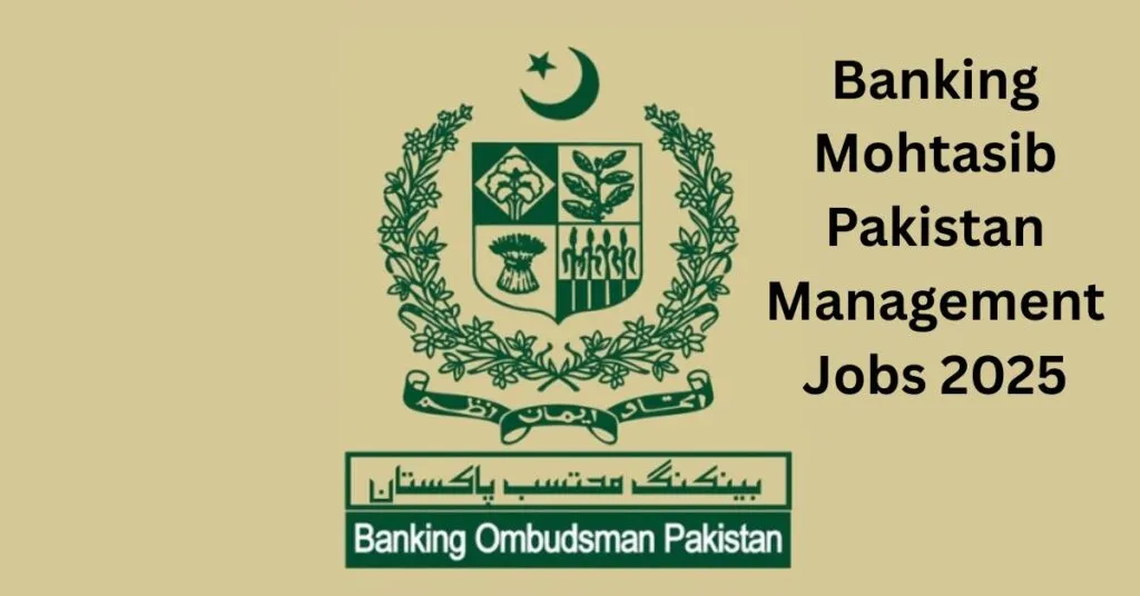 Banking Mohtasib Pakistan Management Jobs